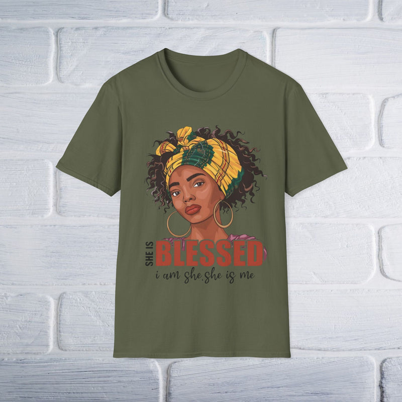 Blessed Unisex T-Shirt - She Is Blessed, I Am She, She Is Me Design