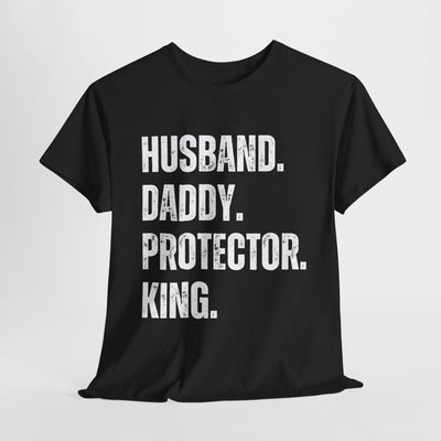 Husband Daddy Protector King T-Shirt