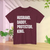 Husband Daddy Protector King T-Shirt