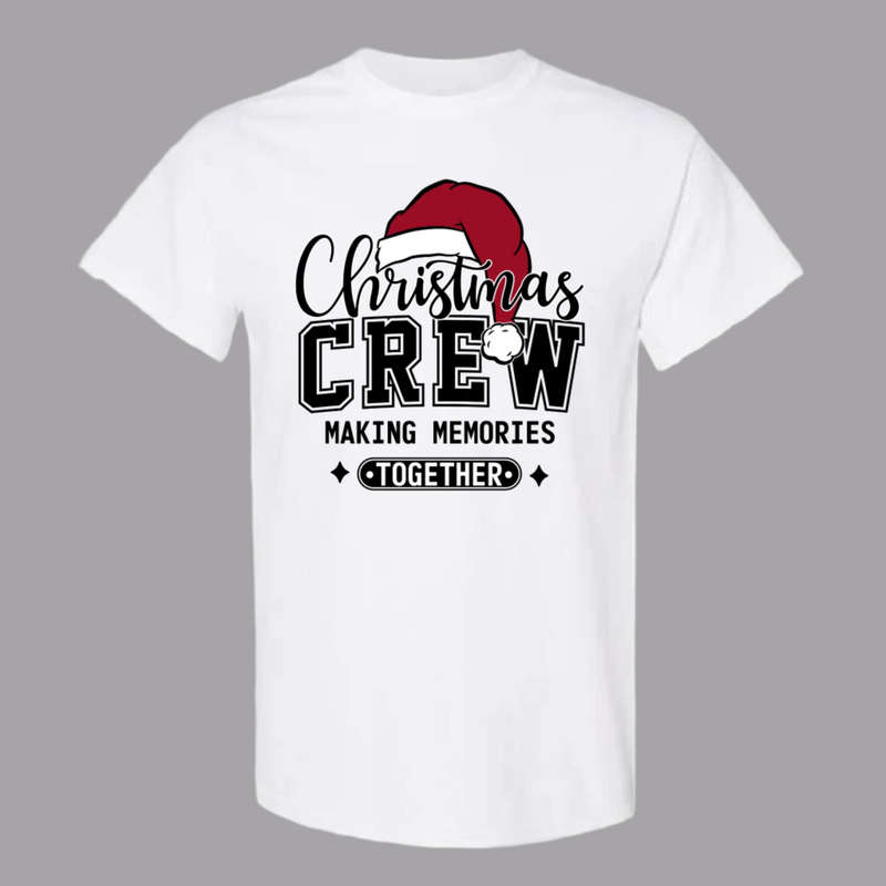 "Christmas Crew Making Memories Together" Festive T-Shirt