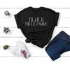 Black Millionnaire T-Shirt