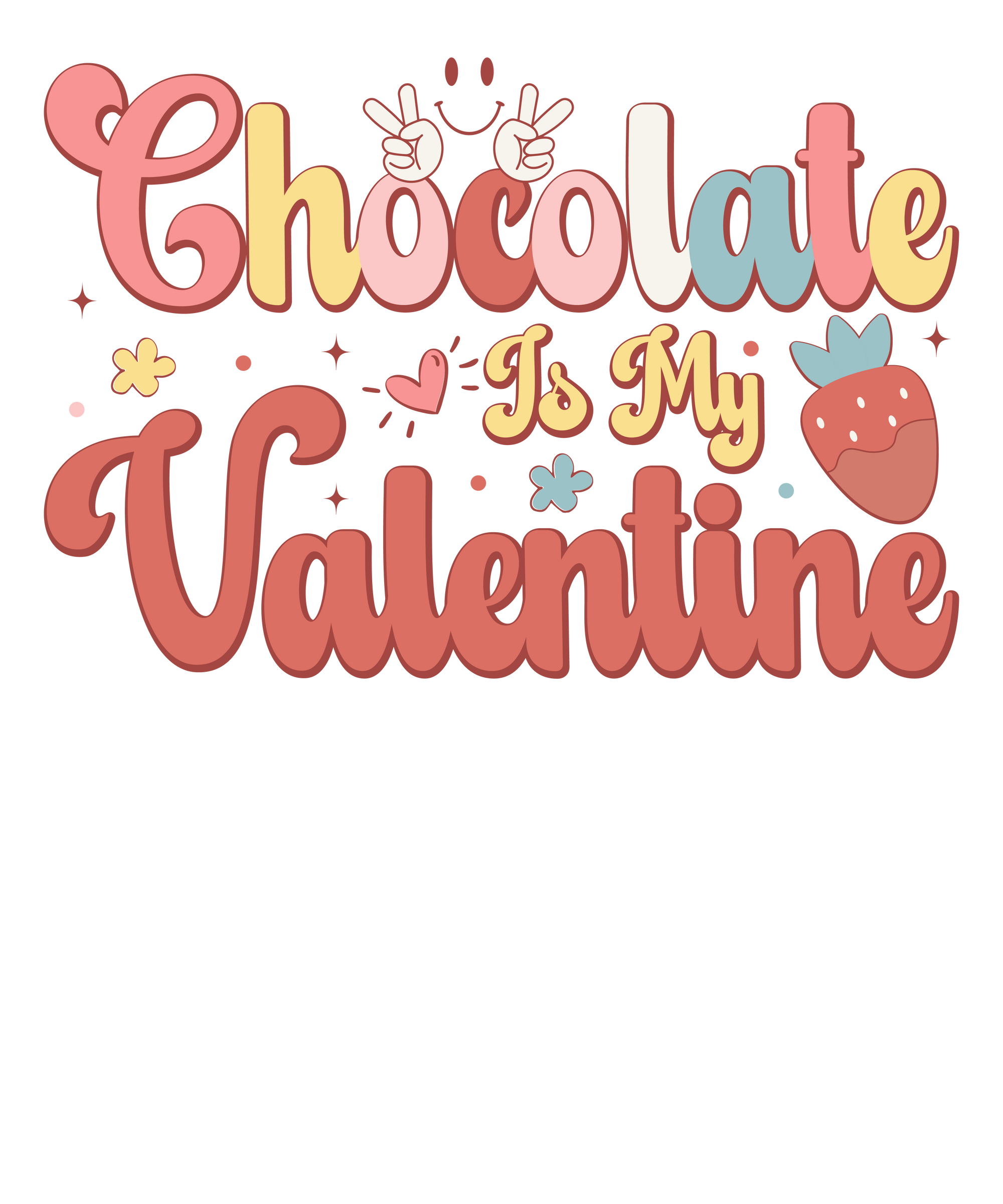 Chocolate is my Valentine