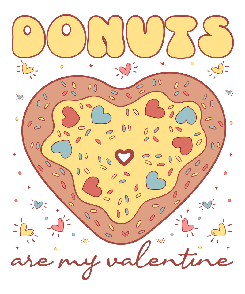 Donuts are my valentine