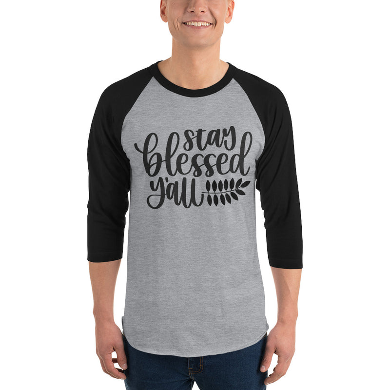 3/4 sleeve raglan shirt 'Stay Blessed Y'all'  Graphic T-Shirt  Thanksgiving - GULLYDESIGN