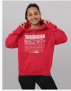 Trini Mixed With  Hoddie Unisex   Trinidad Gifts for Men and Women, Trinidadian Hoddie